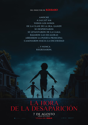 LA HORA DE LA DESAPARICIÓN - 2D Español